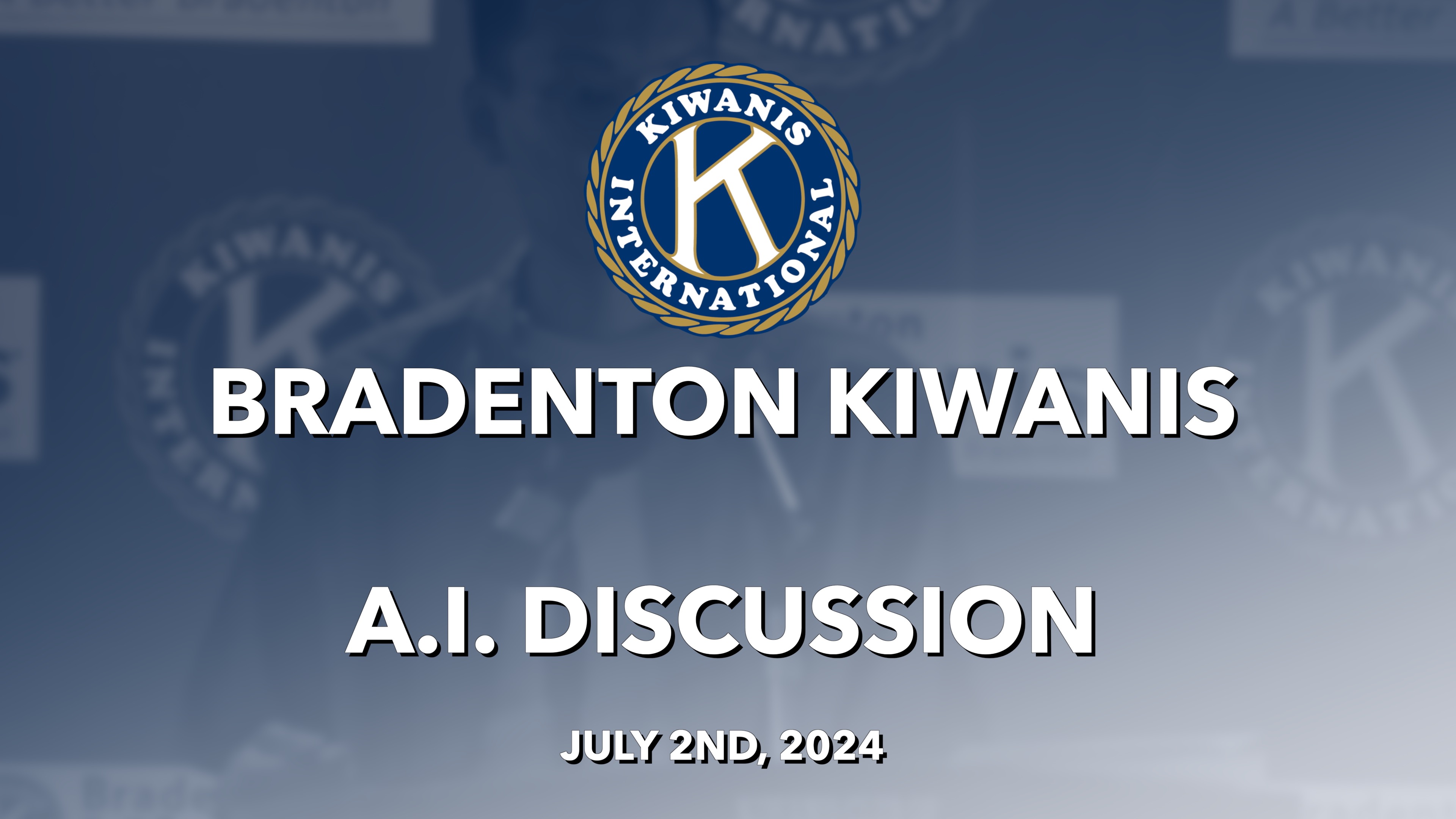 Thumbnail image for Bradenton Kiwanis A.I. Discussion July 2nd, 2024