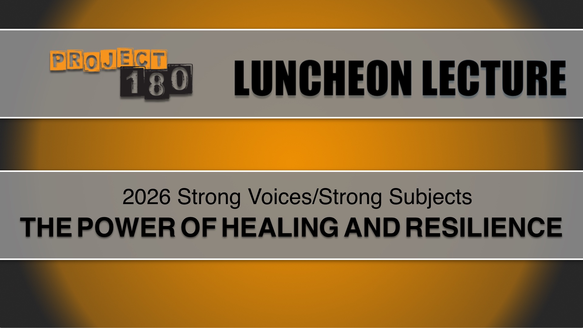 Thumbnail image for Project 180 2026 Strong Voices/Strong Subjects Luncheon Lecture