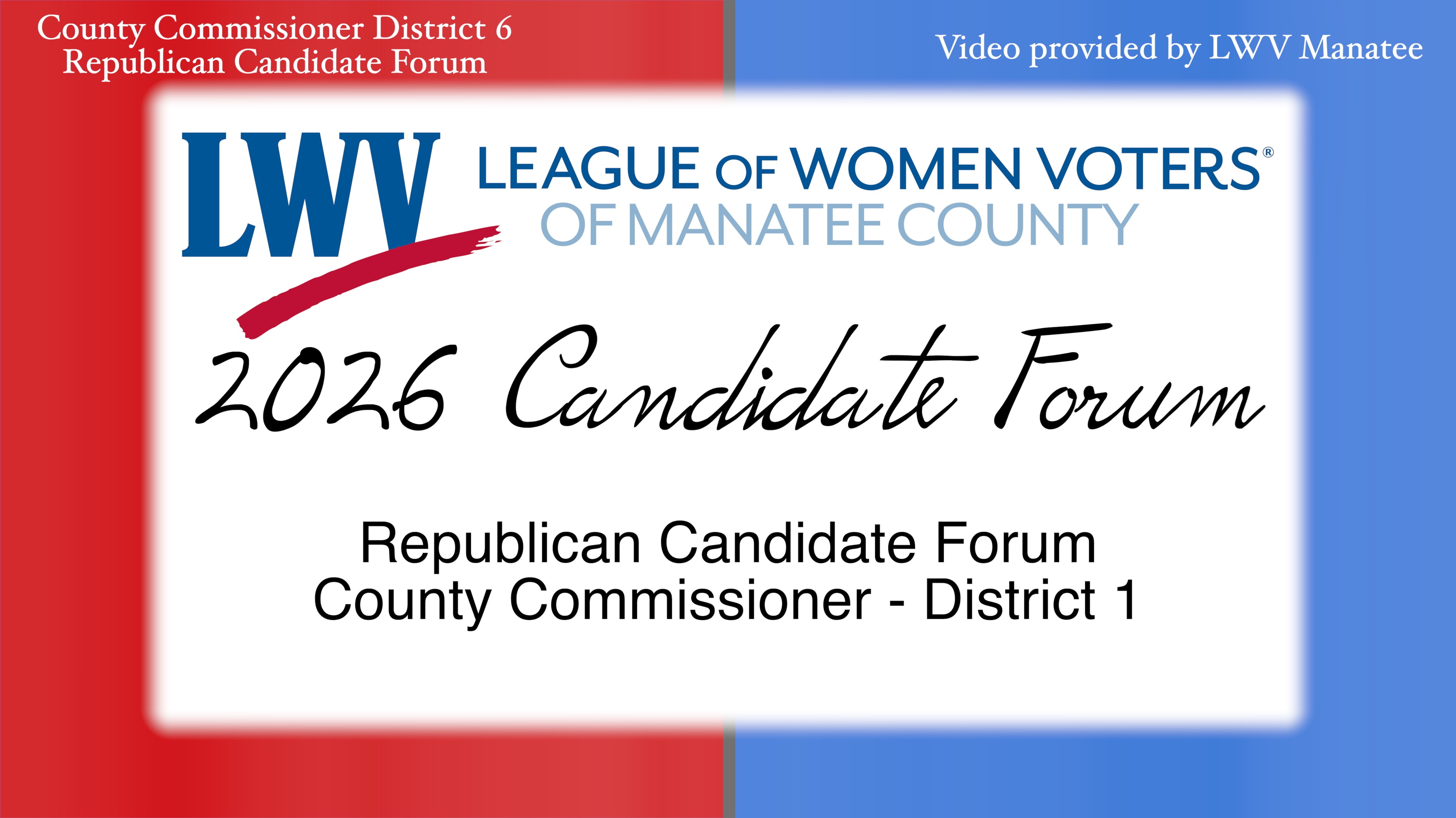 Thumbnail image for LWV Manatee 2026 Candidate Forum County Commission District 1 - Republican Primary